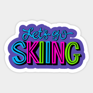 Let's Go Skiing Sticker